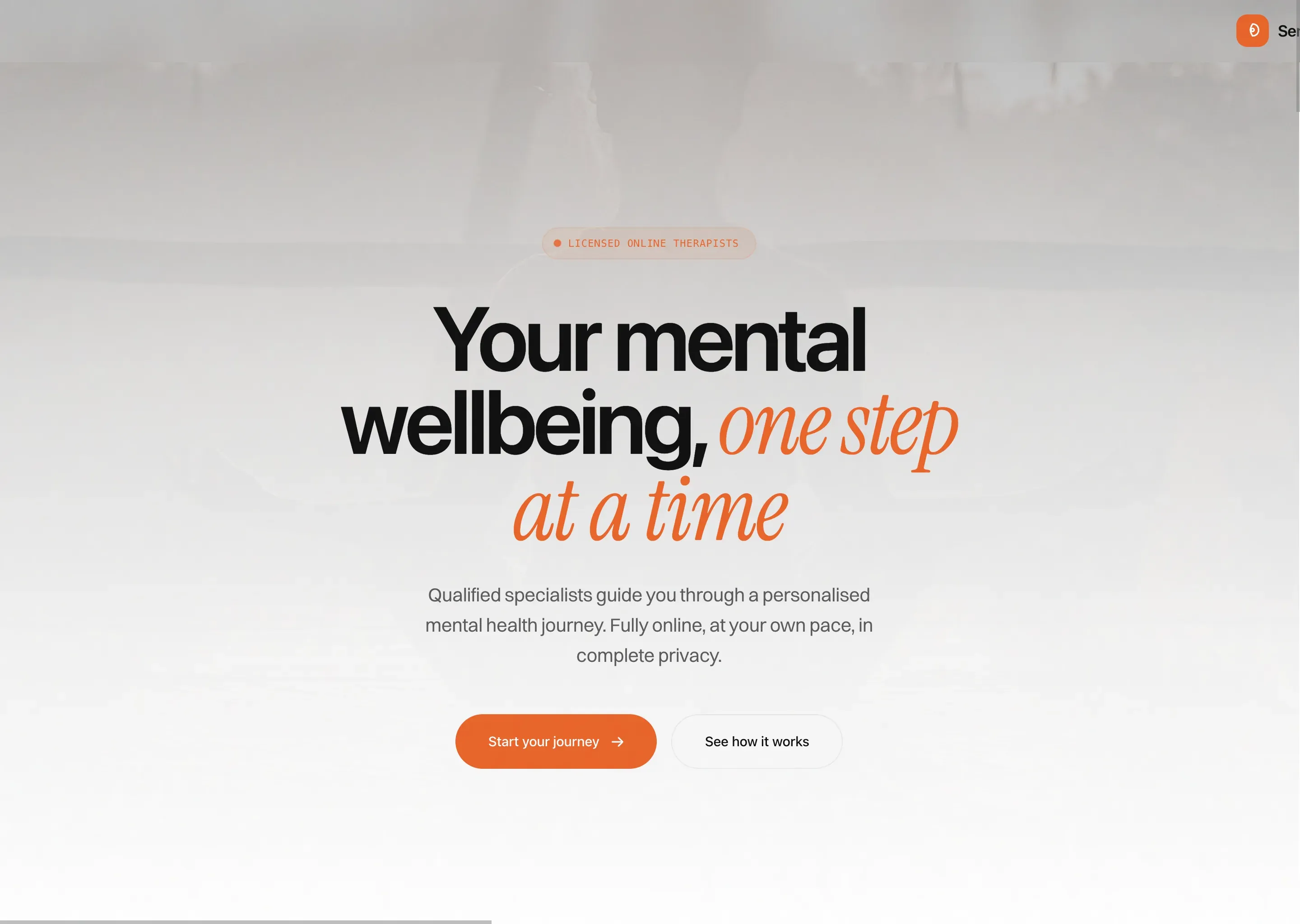 The Serenis hero: a 'Licensed online therapists' pill, the headline 'Your mental wellbeing, one step at a time' split between a plain sans and an orange italic serif, a short subtitle, and two buttons, over a softly dimmed video of a person outdoors.